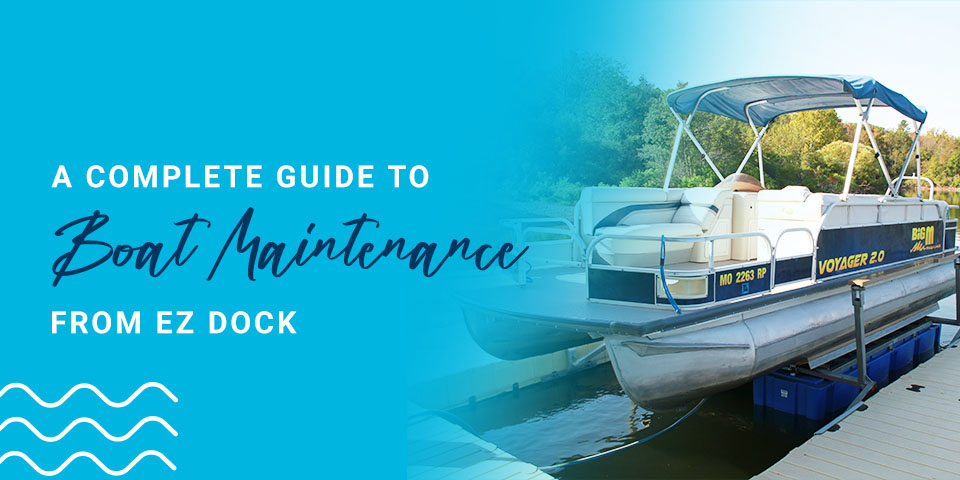 A Complete Guide to Boat Maintenance