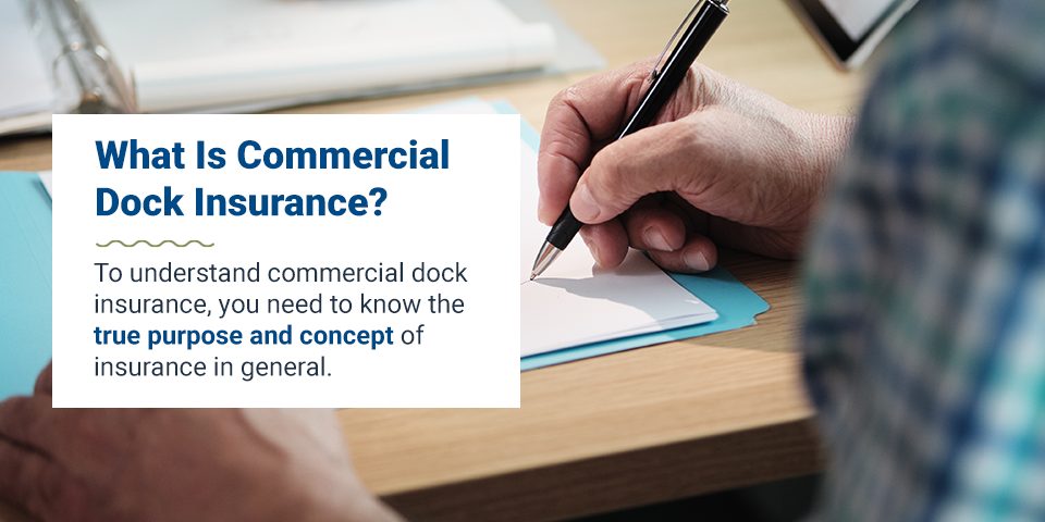 What is Commercial Dock Insurance?