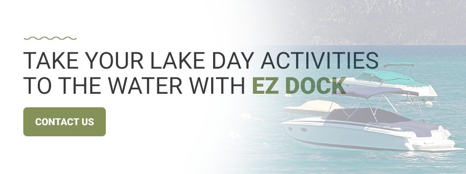 Improve your lake day with EZ Dock