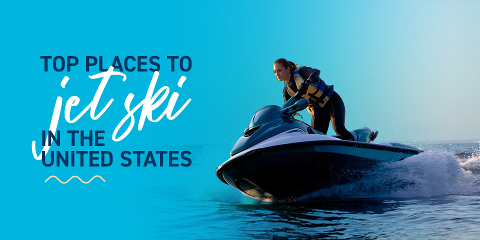 Top places to jet ski in the US