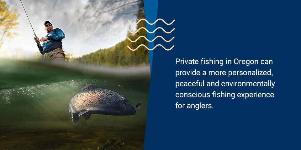 Private Fishing in Oregon