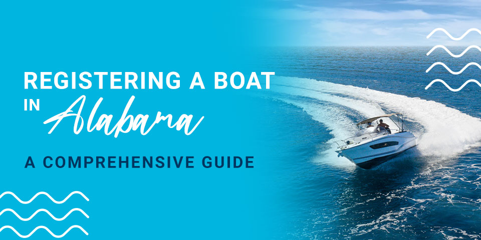 Registering a Boat in Alabama
