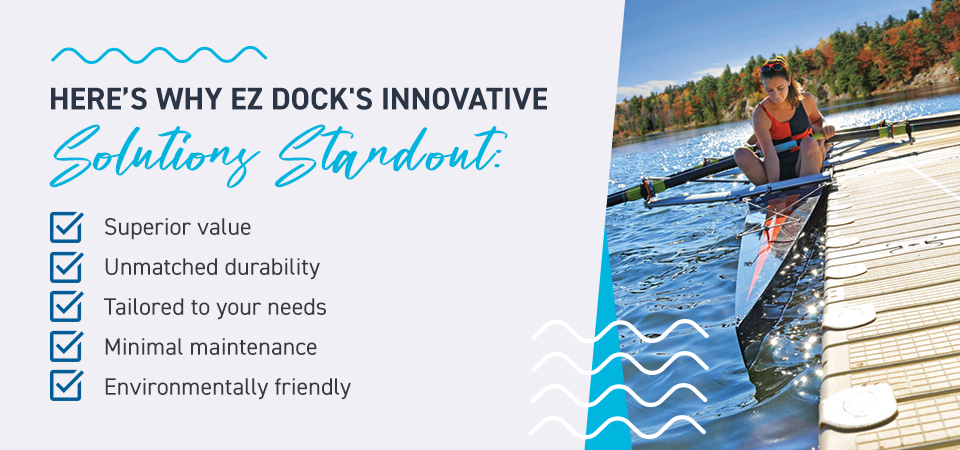 Why EZ Dock Stands Out