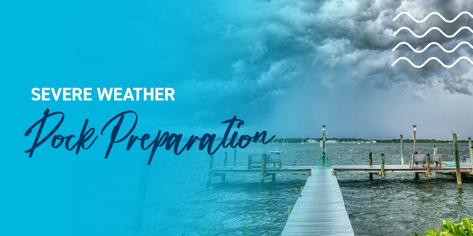 Severe Weather Dock Preparation