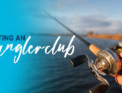 Starting an Angler Club
